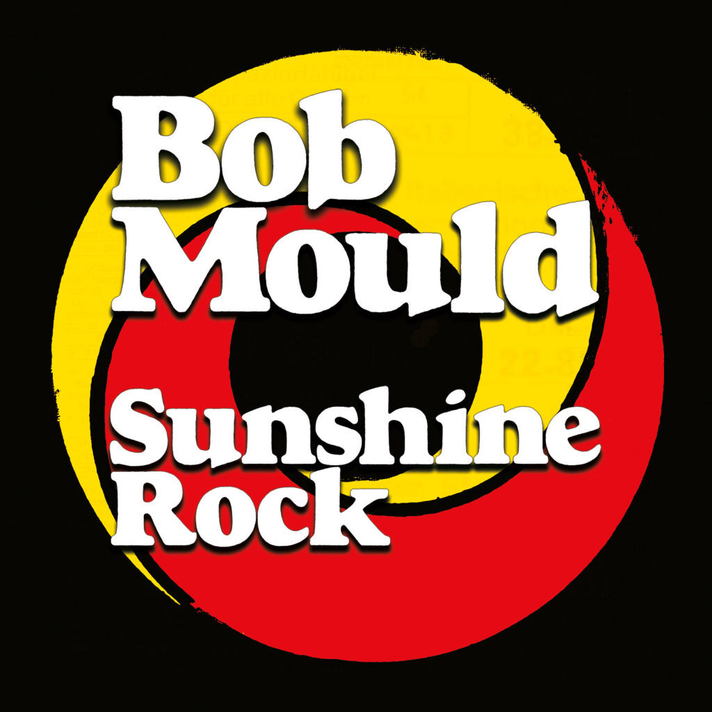Sunshine Rock - Bob Mould