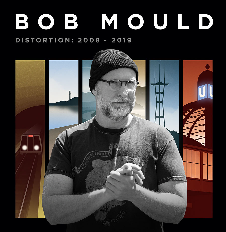 Bob Mould - Distortion: 2008-2019
